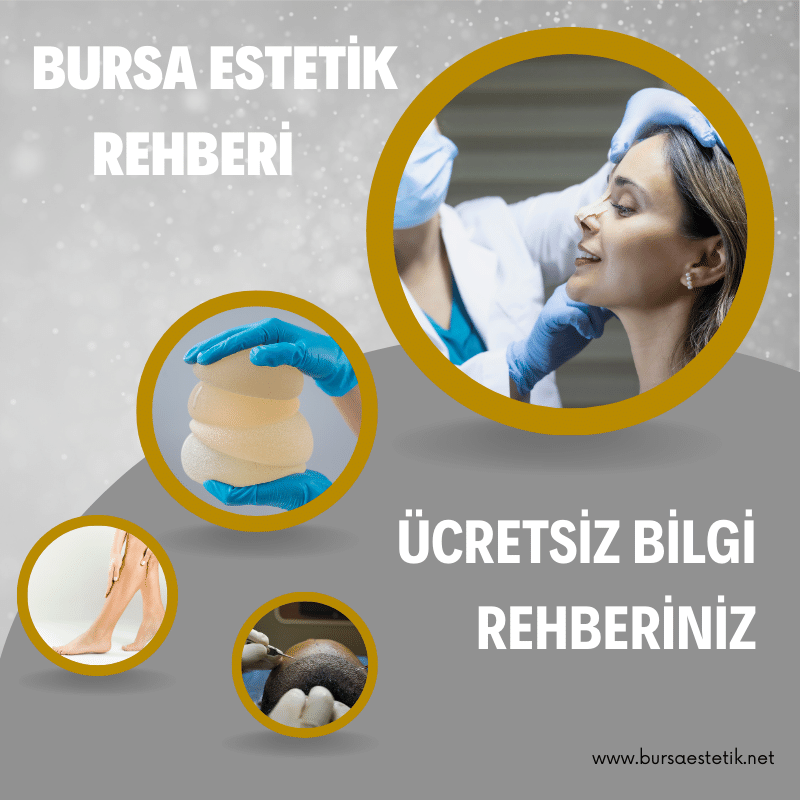 Bursa Estetik Rehberi